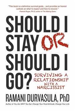 Should I Stay or Should I Go: Surviving a Relationship with a Narcissist - Durvasula, Ramani