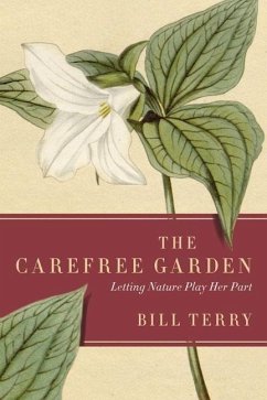 The Carefree Garden - Terry, Bill