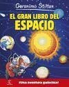 Geronimo Stilton. El gran libro del espacio : ¡una aventura galáctica!