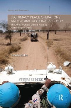 Legitimacy, Peace Operations and Global-Regional Security - Gelot, Linnéa