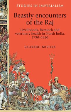Beastly encounters of the Raj - Mishra, Saurabh