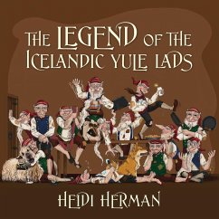 The Legend of the Icelandic Yule Lads - Herman, Heidi