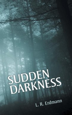Sudden Darkness - Erdmann, L. R.