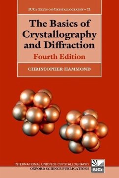 The Basics of Crystallography and Diffraction - Hammond, Christopher (University of Leeds, University of Leeds, Inst