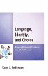 Language, Identity, and Choice - Bild 1