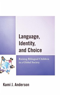 Language, Identity, and Choice - Anderson, Kami J.