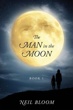 The Man in the Moon - Bloom, Neil