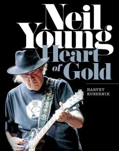 Neil Young: Heart of Gold - Kubernik, Harvey