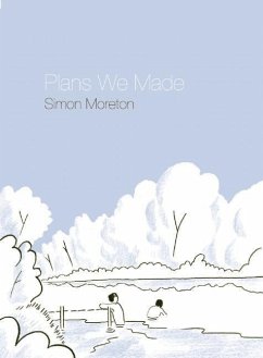 Plans We Made - Moreton, Simon