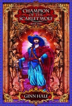 Champion of the Scarlet Wolf Book One - Hale, Ginn