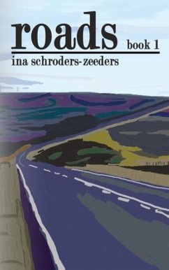 Roads - Schroders-Zeeders, Ina