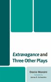 Extravagance and Three Other Plays