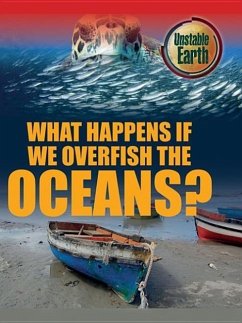What Happens If We Overfish the Oceans? - Royston, Angela
