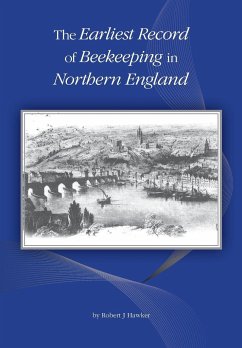 The Earliest Record of Beekeeping in Northern England - Hawker, Robert J