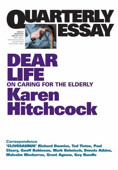 Quarterly Essay 57, Dear Life - Hitchcock, Karen