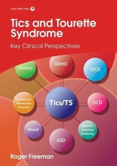 Tics and Tourette Syndrome - Freeman, Roger