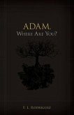 Adam, Where Are You?