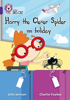 Harry the Clever Spider on Holiday - Jarman, Julia