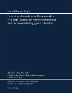 Patienteninformation in Massenmedien wie dem Internet bei hormonabhängigen und hormonunabhängigen Krebsarten - Bruch, Harald-Robert