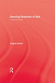 Dancing Shadows Of Bali