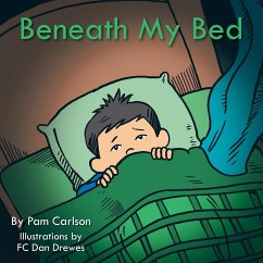 Beneath My Bed - Carlson, Pam