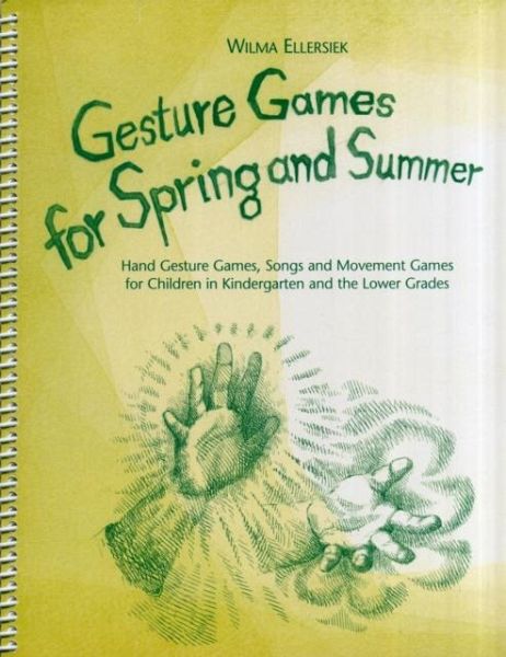 Gesture Games for Spring and Summer Gesture Games for Spring and Summer