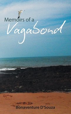 Memoirs Of A Vagabond - D'Souza, Bonaventure