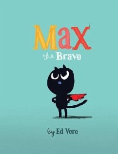 Max the Brave - Vere, Ed