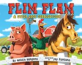 Flim Flam & Other Such Gobbledygook