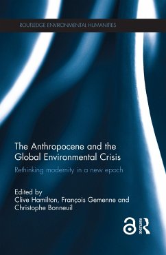 The Anthropocene and the Global Environmental Crisis