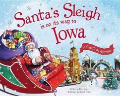 Santa's Sleigh Is on Its Way to Iowa - James, Eric