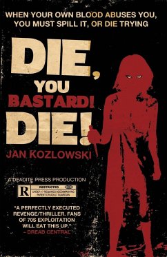 Die, You Bastard! Die! - Kozlowski, Jan