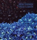 Helen Chadwick: Wreaths to Pleasure