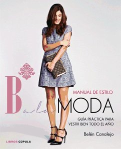 Manual de estilo Balamoda: guía práctica para vestir bien todo el año