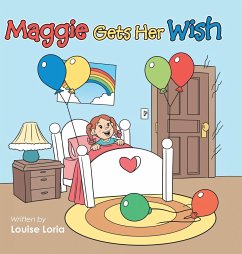 Maggie Gets Her Wish - Loria, Louise