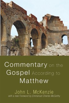 Commentary on the Gospel According to Matthew - Mckenzie, John L.