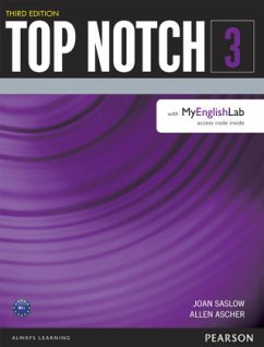 Top Notch 3 Student Book with MyEnglishLab - Saslow, Joan;Ascher, Allen