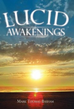 Lucid Awakenings - Basham, Mark Thomas