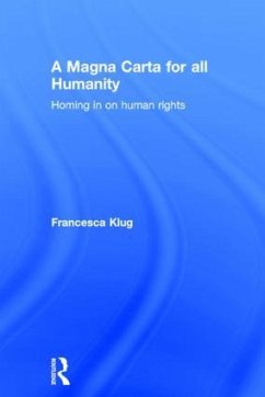 A Magna Carta for all Humanity - Klug, Francesca