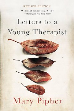 Letters to a Young Therapist - Pipher, Mary