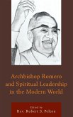 Archbishop Romero and Spiritual Leadership in the Modern World