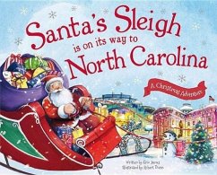 Santa's Sleigh Is on Its Way to North Carolina - James, Eric
