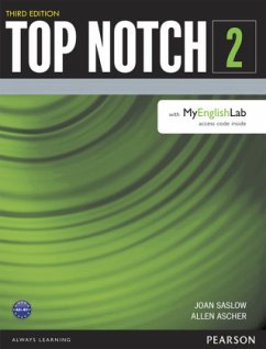 Top Notch 2 Student Book with MyEnglishLab - Ascher, Allen;Saslow, Joan
