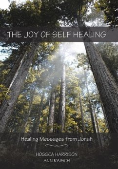 The Joy of Self Healing - Harrison, Hossca; Raisch, Ann