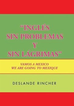 ''Inglés Sin Problemas y Sin Lágrimas'' - Rincher, Deslande