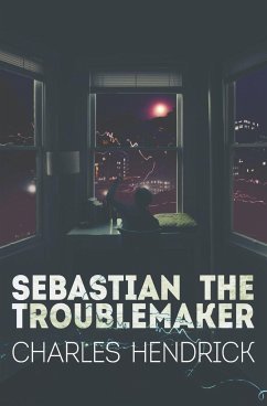 Sebastian the Troublemaker - Charles, Hendrick