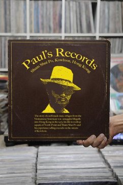 Paul's Records: How a Refugee from the Vietnam War Found Success Selling Vinyl on the Streets of Hong Kong - Guthrie, Andrew S.