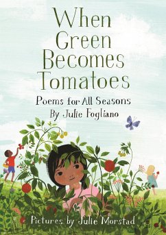 When Green Becomes Tomatoes - Fogliano, Julie