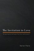 The Invitation to Love
