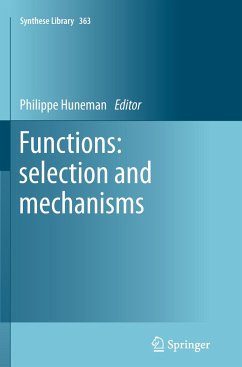 Functions: selection and mechanisms
